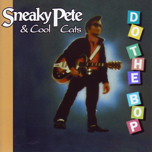 Sneaky Pete & Cool Cats