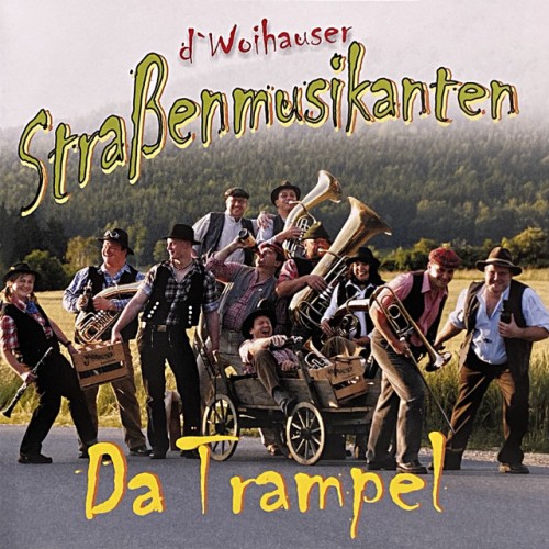 d'Woihauser Straßenmusikanten