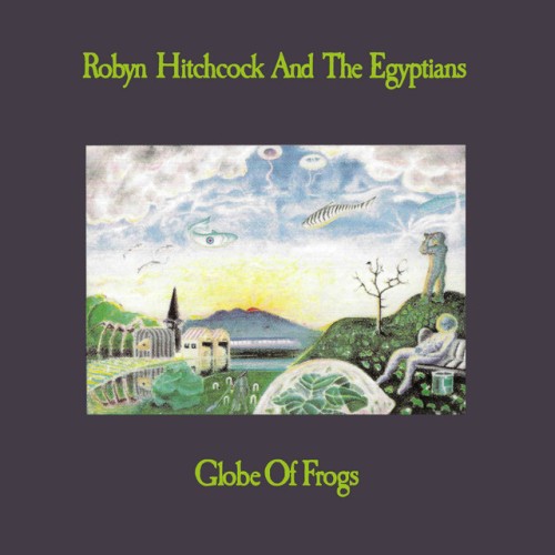 Robyn Hitchcock & The Egyptians