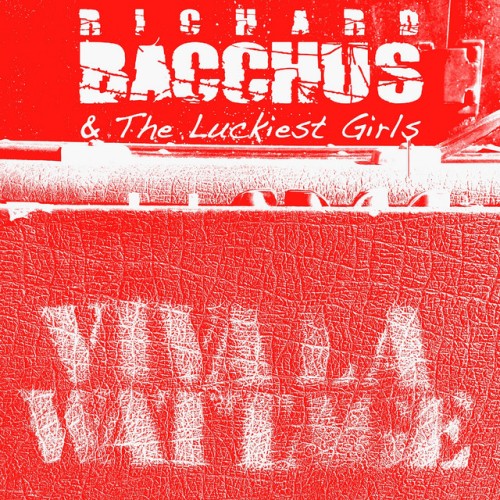 Richard Bacchus & The Luckiest Girls