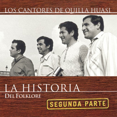 Los Cantores De Quilla Huasi