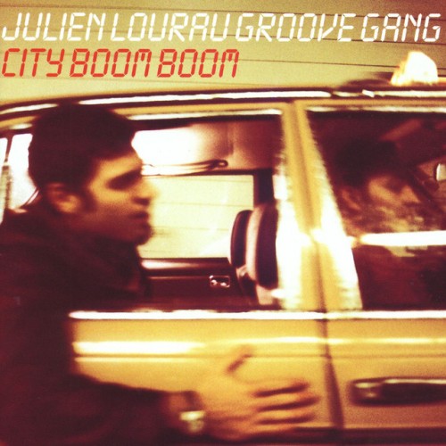 Julien Lourau Groove Gang