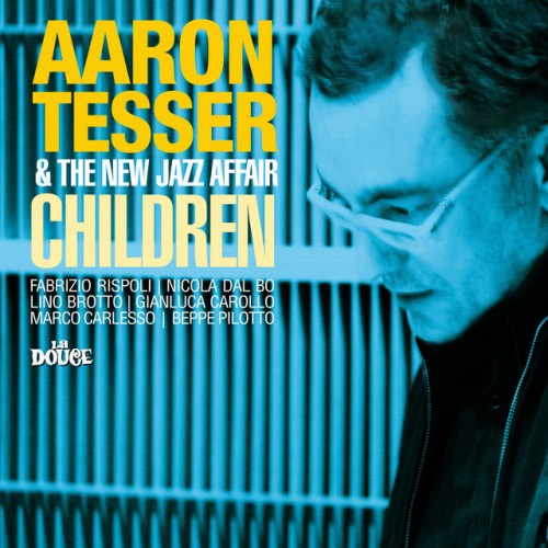 Aaron Tesser & The New Jazz Affair