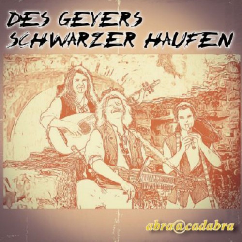 Des Geyers schwarzer Haufen