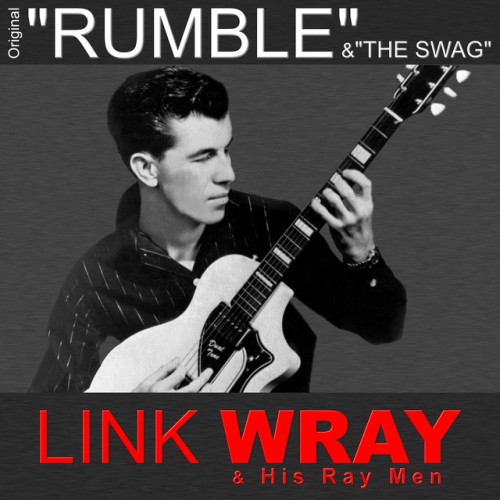 Link Wray & The Wraymen