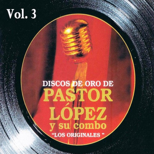 Pastor Lopez Y Su Combo