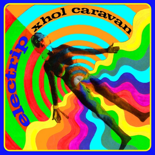 Xhol Caravan