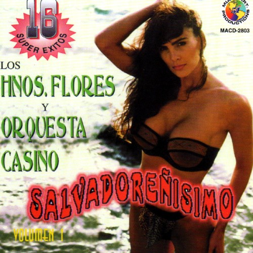 Los Hermanos Flores Y Orquesta Casino