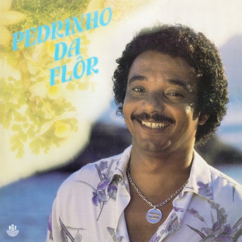 Pedrinho Da Flor