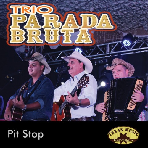 Trio Parada Bruta