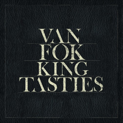 Vanfokkingtasties