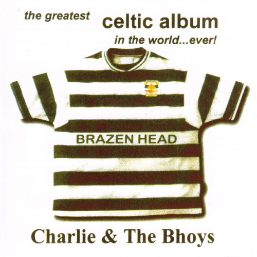 Charlie and the Bhoys