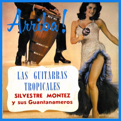 Silvestre Montez y Sus Guantanameros