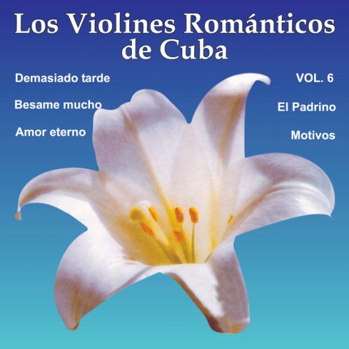 Los Violines Románticos De Cuba