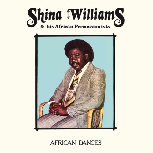 Shina Williams & His African Percussionists